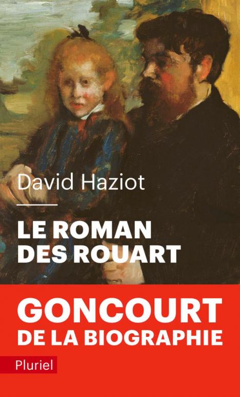 David Haziot, Le roman des Rouart (1850-2000), éd. Pluriel