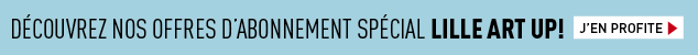 Découvrez nos offres spéciales d'abonnement au Journal des Arts & LeJournaldesArts.fr & L'OEil
