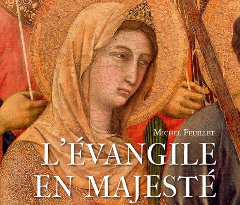 L’évangile en majesté, Jésus et Marie sous le regard de Duccio, Michel Feuillet, éditions Mame, 176 p, 39,90 €. © Mamecopyright
