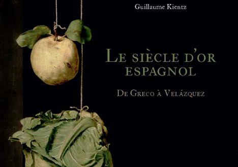 Le siècle d’or espagnol, de Greco à Velázquez, Guillaume Kientz, Citadelles & Mazenod, 256 p., 240 ill., 79 €. © Citadelles & Mazenod,
