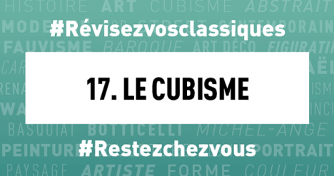 #Confinement Révisez vos classiques en histoire de l’art : le cubisme