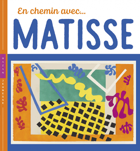 En chemin avec… Matisse, par Didier Baraud et Christian Demilly, Hazan