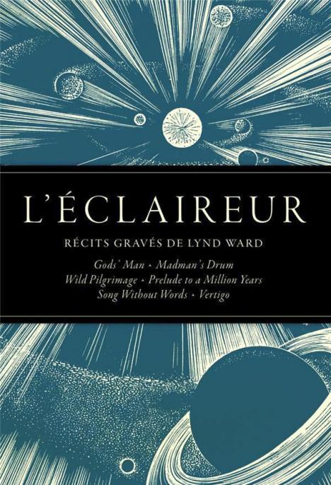 L’éclaireur. récits gravés de Lynd Ward, éd. Monsieur Toussaint Louverture