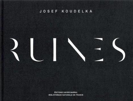 Ruines, Joseph Koudelka, Xavier Barral/BnF