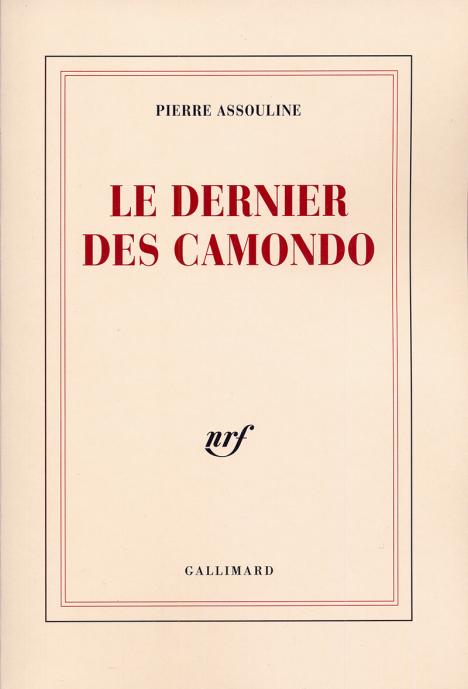 Pierre Assouline, Le Dernier des Camondo, Gallimard/MAD