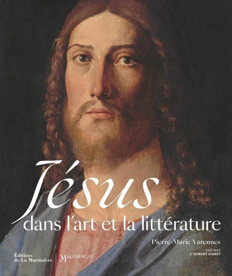 Pierre-Marie Varennes, Jésus dans l’art et la littérature, La Martinière