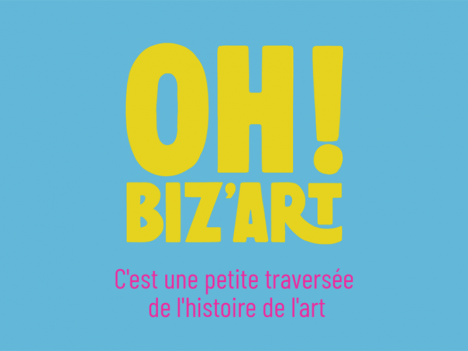 Oh ! Biz’art. © France TV