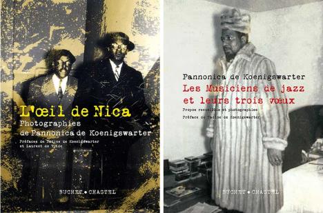 L’Œil de Nica et Les Musiciens de jazz et leurs trois vœux (nouvelle édition) Pannonica de Koenigswater 336 p. 44 € chaque. © Éditions Buchet-Chastel