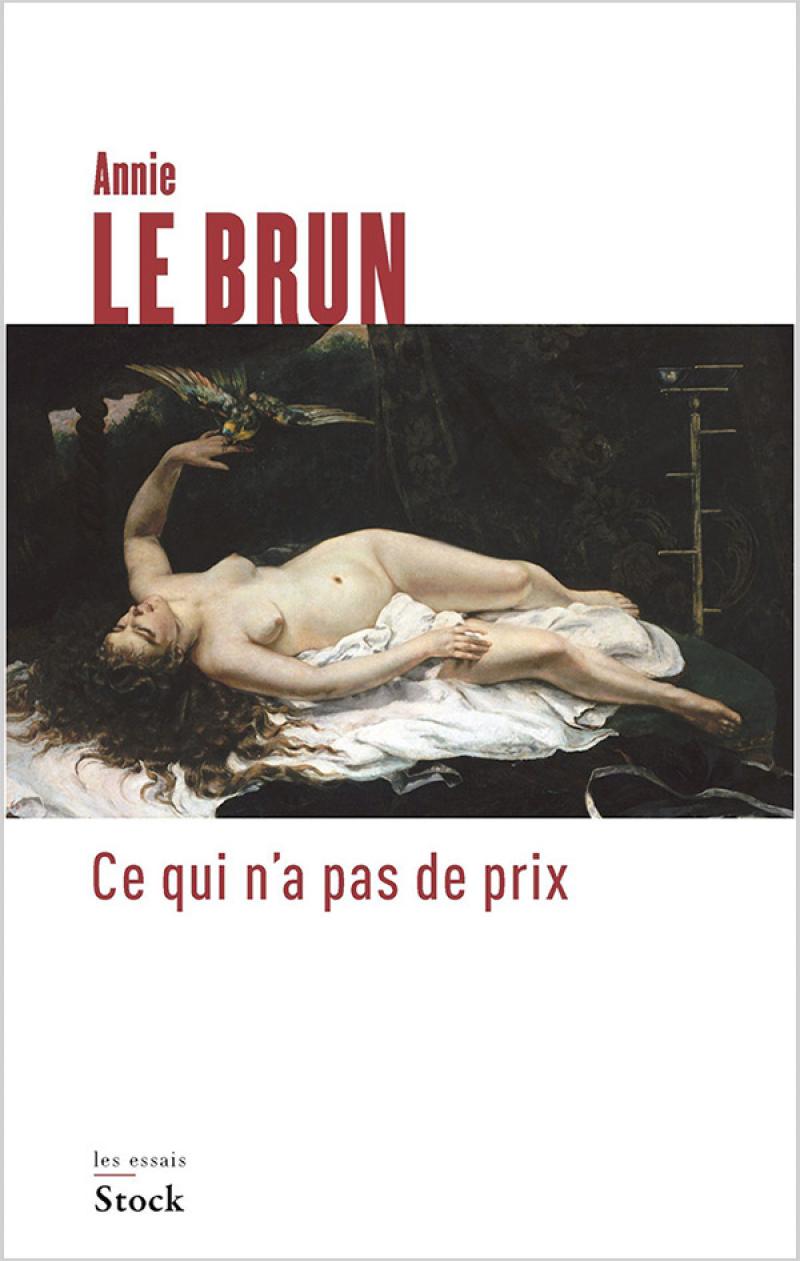 Annie Le Brun livre ce qui n'a pas de prix
