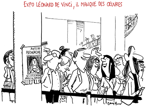 Dessin cambon : Expo Léonard de Vinci, il manque des oeuvres