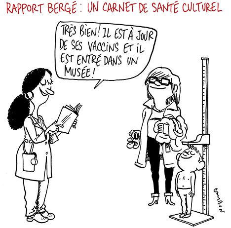 Dessin Michel Cambon : Rapport Bergé, un carnet de santé culturel