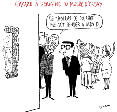 Dessin Humour - Michel Cambon : Giscard à l’origine du musée d’Orsay Crédit : Michel Cambon