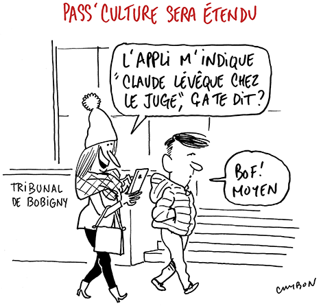 Dessin Humour - Michel Cambon : Le Pass Culture sera étendu