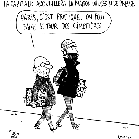 Dessin Humour : La capitale accueillera la Maison du dessin de Presse 2022 © Michel Cambon