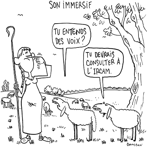 Dessin Humour : Son immersif © Michel Cambon 2022