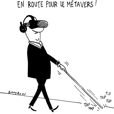 Dessin Humour : En route pour le Métavers © Michel Cambon