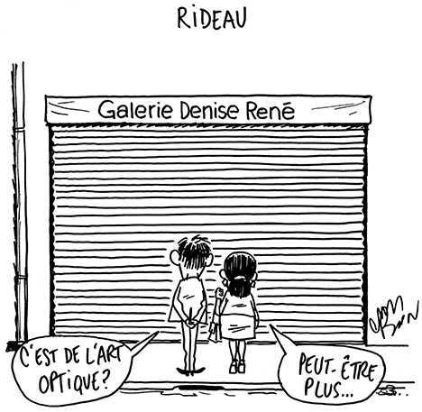 Dessin Humour Michel Cambon : Rideau – La galerie Denise René