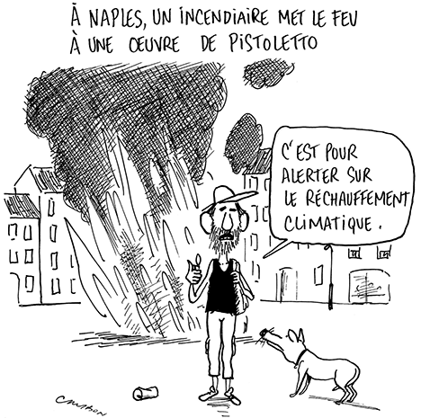Dessin Humour : A Naples, un incendiaire met le feu à une œuvre de Michelangelo Pistoletto : La Venere degli stracci (Vénus aux chiffons), 1967 © Michel Cambon 2023