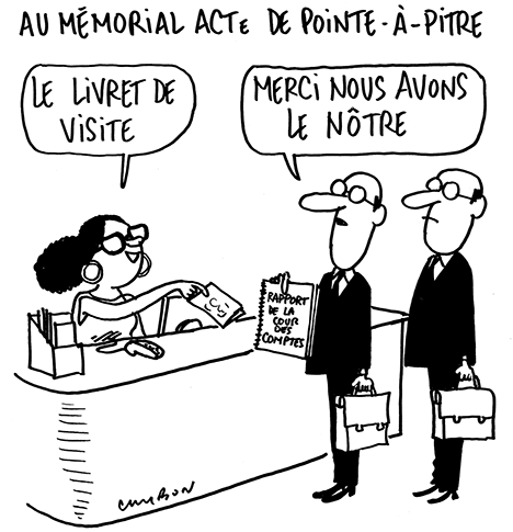 Dessin Humour Michel Cambon : Au Mémorial ACTe de Pointe-à-Pitre